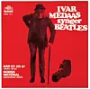 Plata «Ivar Medaas synger Beatles». Med tekstar av vossingen Johannes Gjerdåker laga strilen Ivar Medaas den fyrste plata med Beatles-låtar på nynorsk.